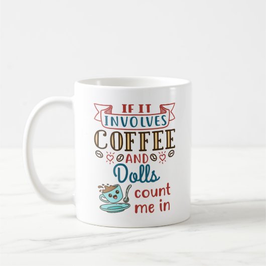 コーヒーもしと人形が私を数える コーヒーマグカップ (左)