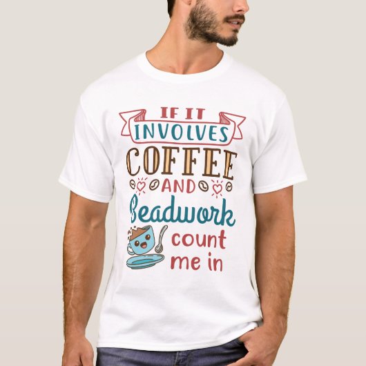 コーヒーもしを飲み込んでベドワークを入れる Tシャツ (正面)