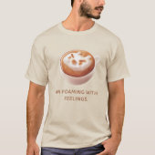 コーヒーも気持ちも泡立つIron Tアート Tシャツ (正面)