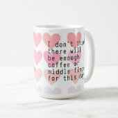 コーヒーや中指のマグが足りない コーヒーマグカップ (正面右)