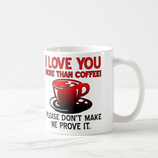 コーヒーよりあなたのことが好き Funny Mug Quotes コーヒーマグカップ (右)