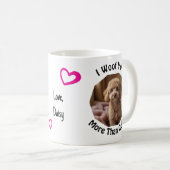 コーヒーよりもあなたが好き 犬のお母さんへの愛を写真で コーヒーマグカップ (正面右)