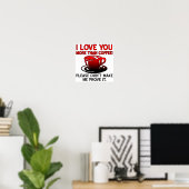 コーヒーよりもあなたのことが好き Funny Poster Sign ポスター (ホームオフィス)