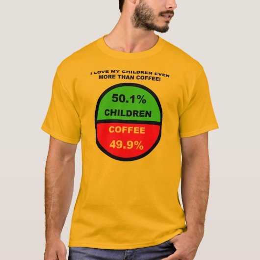 コーヒーよりも子供が好きな人へ 面白いグッズ Tシャツ (正面)