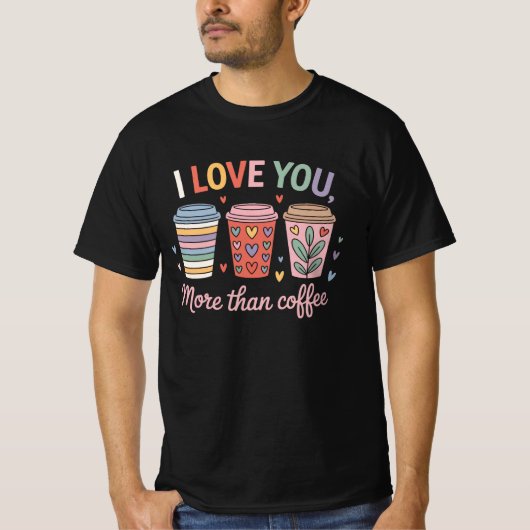 コーヒーよりも愛してる Tシャツ (正面)