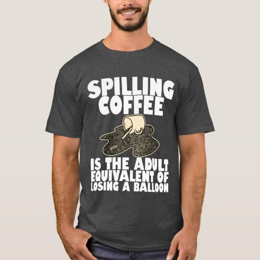 コーヒーをこぼすのは風船を失くすようなもの4 少年 Tシャツ (正面)