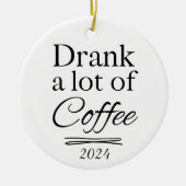 コーヒーをたくさん飲んだ セラミックオーナメント (正面)
