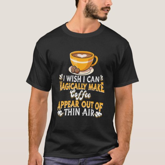コーヒーをコーヒーのように思わせる Tシャツ (正面)