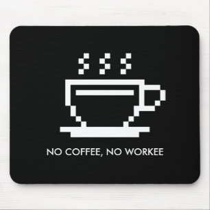コーヒーを使わないオフィスユーモおもしろいアの贈り物 マウスパッド