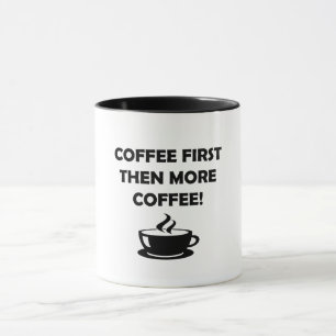 コーヒーを先に! マグカップ