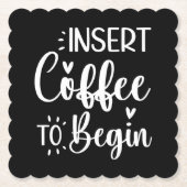 コーヒーを入れユーモアのある引用文 ペーパーコースター (正面)