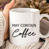 コーヒーを含む可能性 – タイポグラフィスクリプト引用文 コーヒーマグカップ