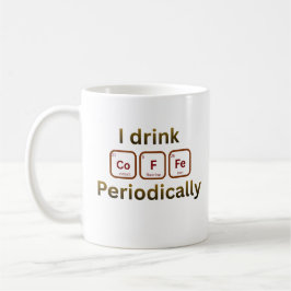 コーヒーを周期的に飲む 面白い 化学コーヒージョーク コーヒーマグカップ