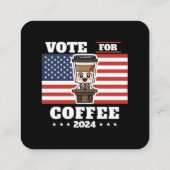 コーヒーを大統領に、コーヒーに投票 スクエア名刺 (裏面)