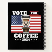 コーヒーを大統領に、コーヒーに投票 ノートブック (裏面)