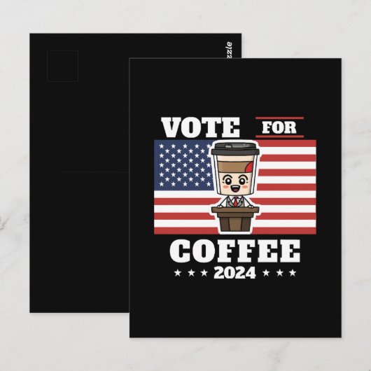 コーヒーを大統領に、コーヒーに投票 ポストカード (正面/裏面)