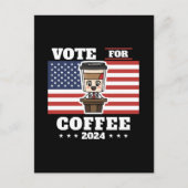 コーヒーを大統領に、コーヒーに投票 ポストカード (正面)