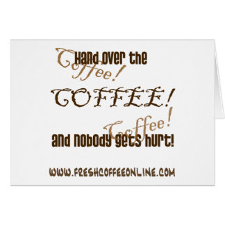 コーヒーを引き渡して下さい