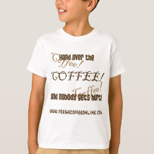 コーヒーを引き渡して下さい Tシャツ
