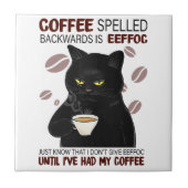 コーヒーを後ろ向きに綴ればEeffocは知っている タイル (正面)