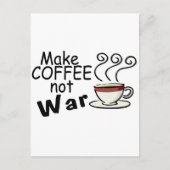 コーヒーを戦争ではなく作る ポストカード (正面)