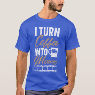 コーヒーを映画に変える 映画監督 映画製作 f tシャツ