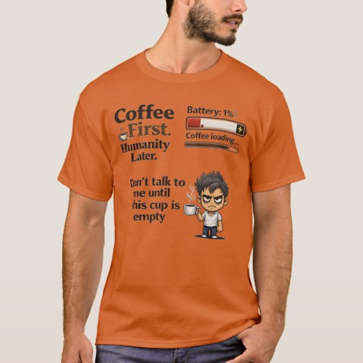 コーヒーを最初に Battery 1% Tシャツ | コーヒー前の沈黙 (正面)