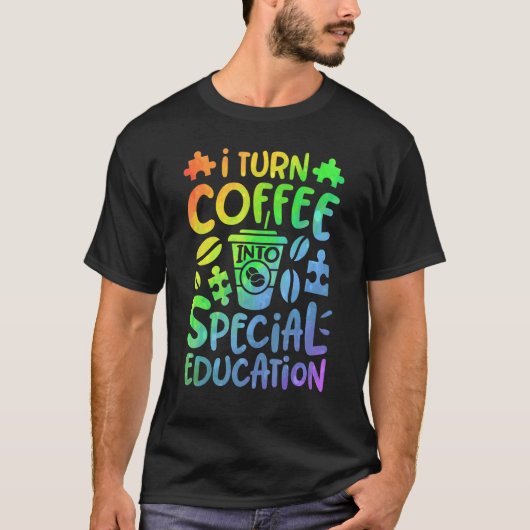 コーヒーを特別教育SPED先生に Tシャツ (正面)