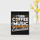 コーヒーを音楽教育に変える音楽教師 カード (黄色い花)