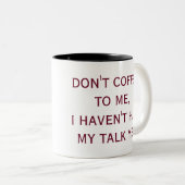 コーヒーを飲まないで、まだ話したことがない ツートーンマグカップ (正面右)