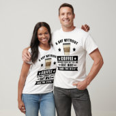 コーヒーを飲まないと死なないだろう。 Tシャツ (ユニセックス)