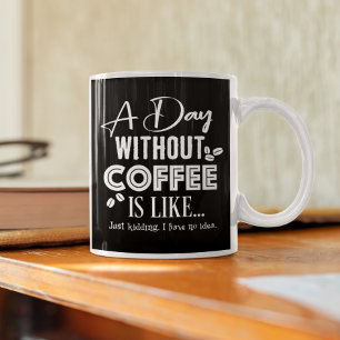 コーヒーを飲まない日は…コーヒーマグ コーヒーマグカップ