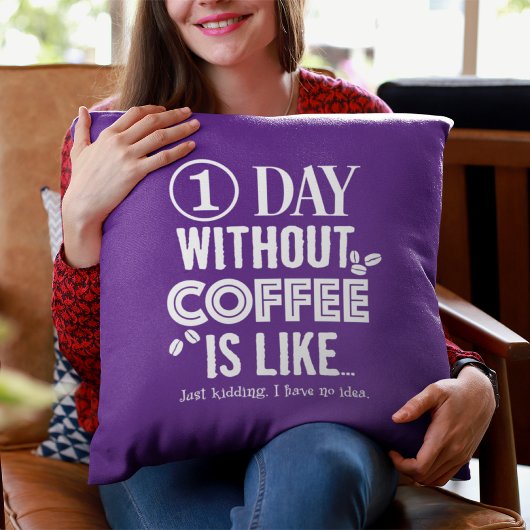 コーヒーを飲まない1日は…プリント クッション