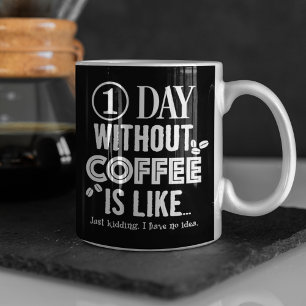 コーヒーを飲まない1日は…プリント コーヒーマグカップ