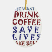 コーヒーを飲みたい救だ セラミックオーナメント (正面)