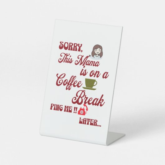 コーヒーを飲みながら、かわいい母の日の贈り物 台座サイン (正面)