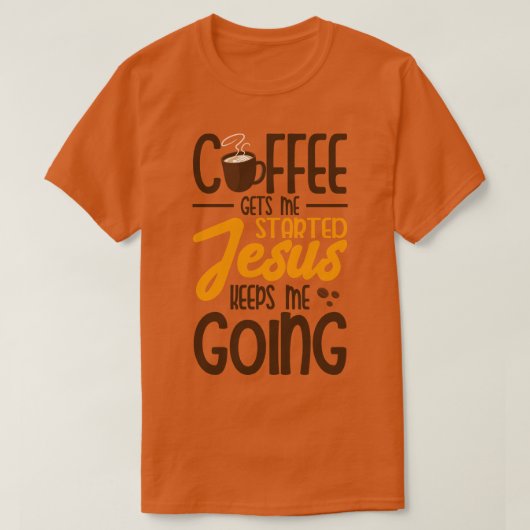 コーヒーを飲むとイエス保様が行く Tシャツ (デザイン正面)