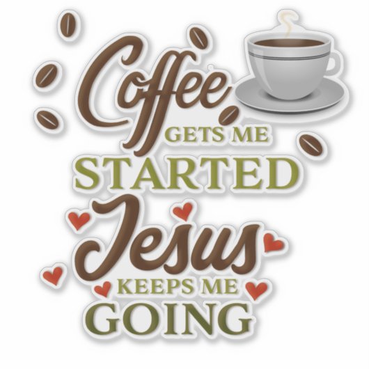 「コーヒーを飲むと始まる、保イエスは行く」 シール (正面)