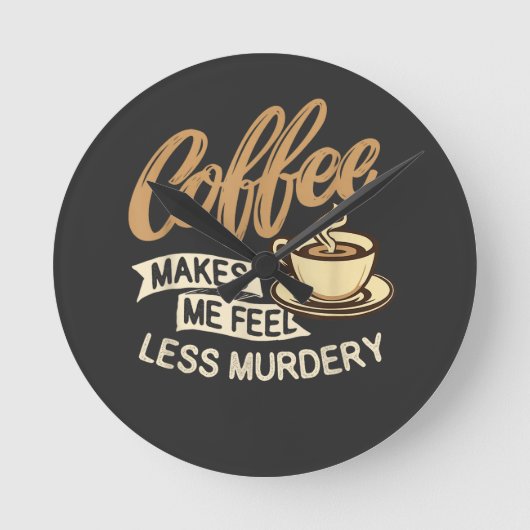 コーヒーを飲むと殺意が薄れる ラウンド壁時計 (正面)