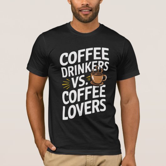 コーヒーを飲む人vsコーヒー好きおもしろい- Coffee T- Tシャツ (正面)