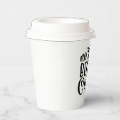 コーヒーを飲む前に口答えしない。 紙コップ (右)