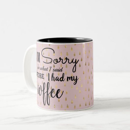 コーヒーを飲む前に言ったことをごめんなさい ツートーンマグカップ (正面左)