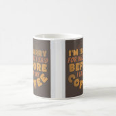 コーヒーを飲む前に言ってしまってごめんなさい コーヒーマグカップ (中央)