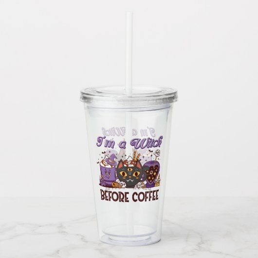 コーヒーを飲む前は魔女だ アクリルタンブラー (正面)