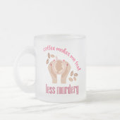 コーヒーを飲む感じと引用文が減るおもしろい フロストグラスマグカップ (左)