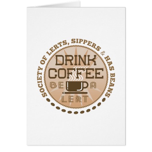 コーヒーを飲む – Be A Lert Vertical Card (正面)