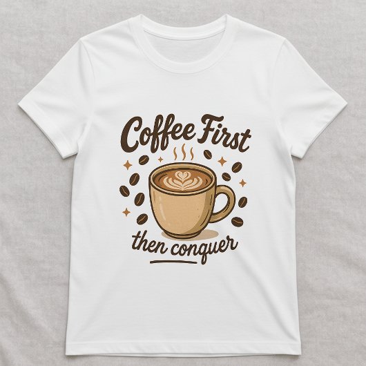 コーヒーを飲んでから征服せよTシャツ; かわいいコーヒー好き Tシャツ