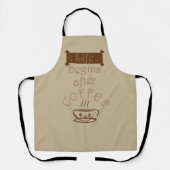 コーヒーを飲んでカフェインを飲んで生おもしろいきる エプロン (正面)
