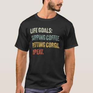 コーヒーを飲んでコーギーを撫でるライフゴール ヴィンテージコーギー Tシャツ