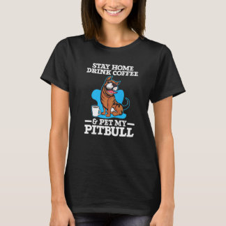 コーヒーを飲んでピットブルをなでる カフェイン ピットブル愛好家 Tシャツ
